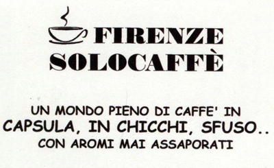 Firenze Solo Caffè